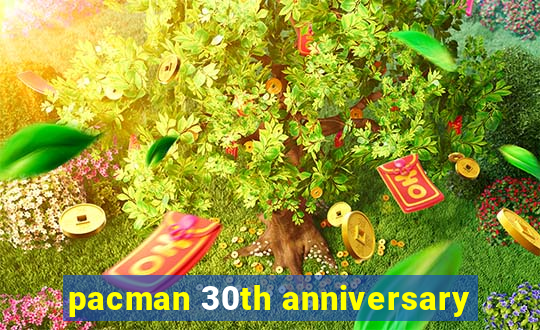 pacman 30th anniversary